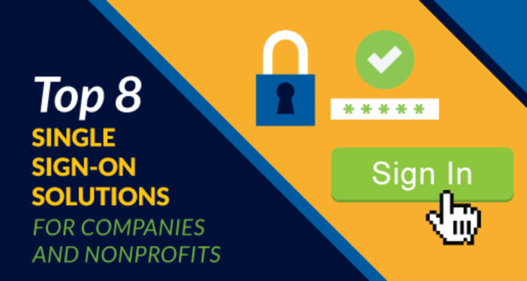 Learn more about the top single sign-on solutions for organizations and nonprofits.