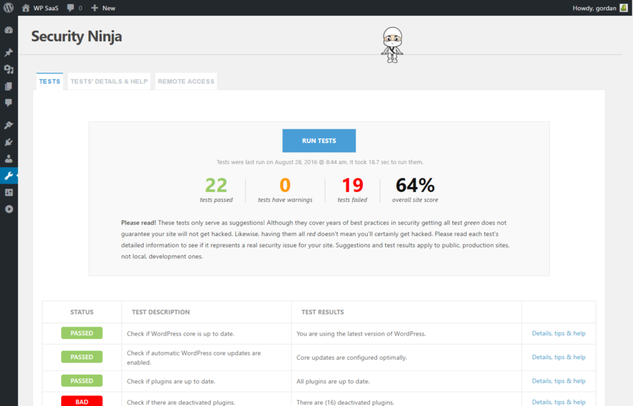 Top WordPress plugin Security Ninja offers exhaustive tests you can run on your site's defenses.