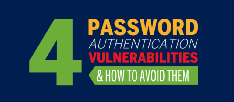Learn about password authentication vulnerabilities and ways to avoid them.